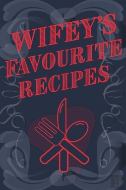 Bertrand.pt - Wifey'S Favourite Recipes - Add Your Own Recipe Book
