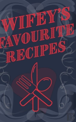 Bertrand.pt - Wifey'S Favourite Recipes - Add Your Own Recipe Book