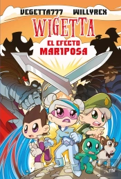 Wigetta 15. El Efecto Mariposa