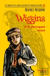 Wiggins Et Le Perroquet Muet