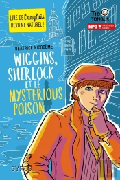 Wiggins, Sherlock Et Le Mysterious Poison