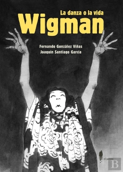 Bertrand.pt - Wigman. La Danza O La Vida