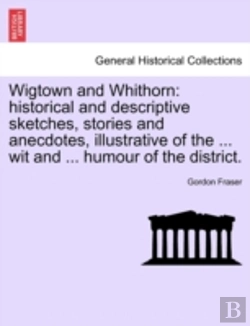 Bertrand.pt - Wigtown And Whithorn: Historical And Des
