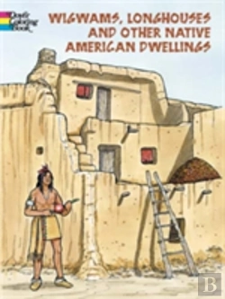 Bertrand.pt - Wigwams, Longhouses And Dwellings