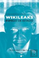 WikiLeaks: Inimigo de Estado