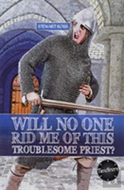 Wil No One Rid Me Of This Troublesome Priest