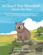 Wilbert The Wombat Saves The Day