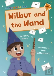 Wilbur And The Wand