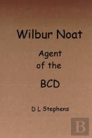 Wilbur Noat Agent Of The Bcd