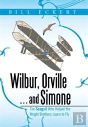 Wilbur, Orville . . . And Simone