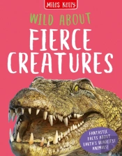 Wild About Fierce Creatures
