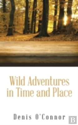 Bertrand.pt - Wild Adventures In Time And Place