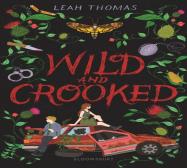 Wild And Crooked