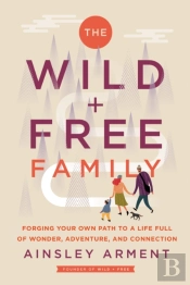 Wild And Free Family