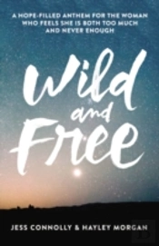 Wild And Free