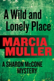 Wild And Lonely Place