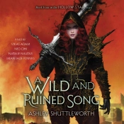 Wild And Ruined Song