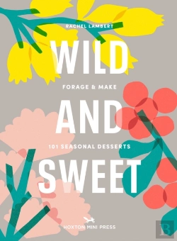 Bertrand.pt - Wild And Sweet