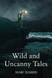 Wild And Uncanny Tales