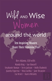 Wild And Wise Women Around The World
