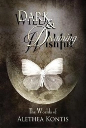 Wild And Wishful, Dark And Dreaming