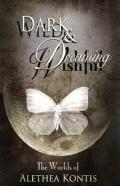 Wild And Wishful, Dark And Dreaming