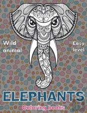 Wild Animal Coloring Books - Easy Level - Elephants
