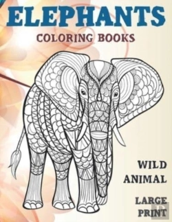 Bertrand.pt - Wild Animal Coloring Books - Large Print - Elephants