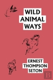 Wild Animal Ways (Yesterday'S Classics)