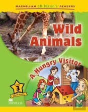 Wild Animals / A Hungry Visitor