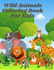 Wild Animals Coloring Book For Kids