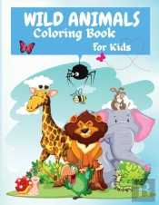 Wild Animals Coloring Book For Kids