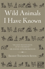 Wild Animals I Have Known