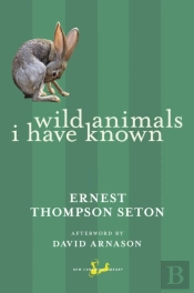 Wild Animals I Have Known