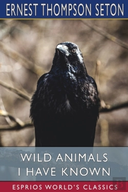 Bertrand.pt - Wild Animals I Have Known  Esprios Class