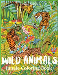 Wild Animals Jungle Coloring Book