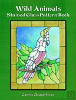 Bertrand.pt - Wild Animals Stained Glass Pattern Book