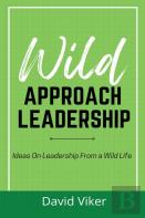 Wild Approach Leadership