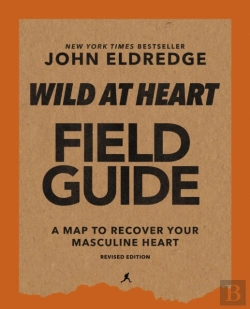 Bertrand.pt - Wild At Heart Field Guide, Revised Edition