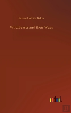 Bertrand.pt - Wild Beasts And Their Ways
