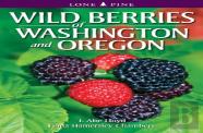 Wild Berries Of Washington And Oregon