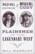 Wild Bill Hickok And Buffalo Bill Cody