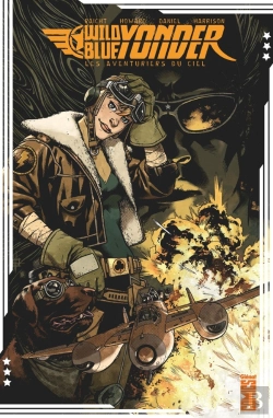 Bertrand.pt - Wild Blue Yonder ; Les Aventuriers Du Ciel