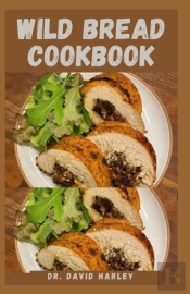 Wild Bread Cookbook