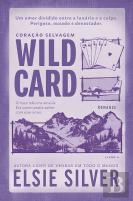 Wild Card - Coração Selvagem