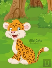 Wild Cats Coloring Book 1   2