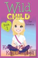 Wild Child - Book 1 - The Initiation
