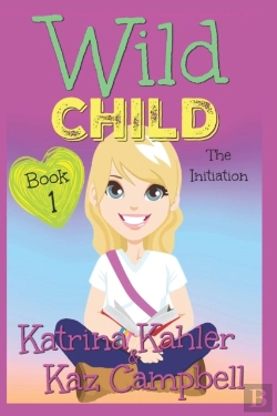 Bertrand.pt - Wild Child - Book 1 - The Initiation