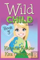 Wild Child - Book 3 - Insane