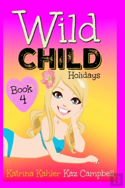Bertrand.pt - Wild Child - Book 4 - Holidays